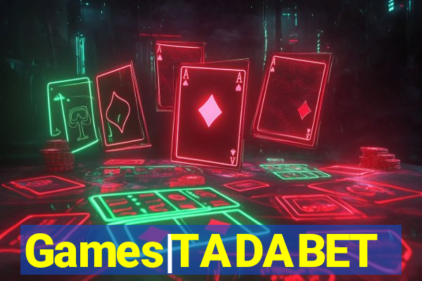 Games|TADABET